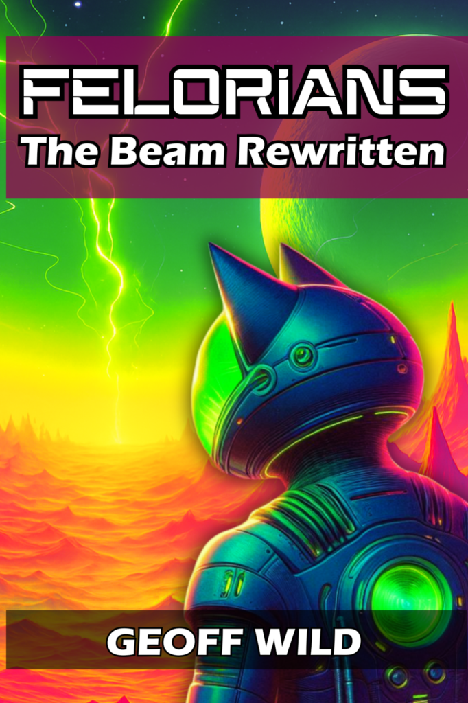 Felorians: The Beam Rewritten